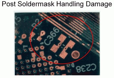 post soldermask handling damage abrasion